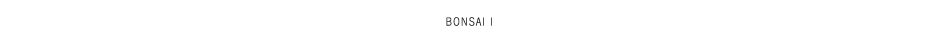 title_bonsai_one